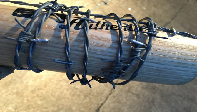 To Make A Barbed Wire Bat, You Will Need