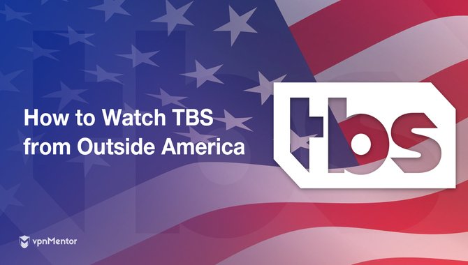 How To Watch TBS Baseball Online With A VPN