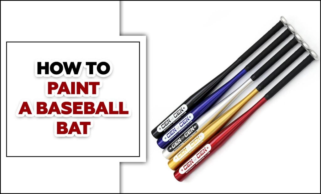 How To Paint A Baseball Bat Unleash Your Creativity