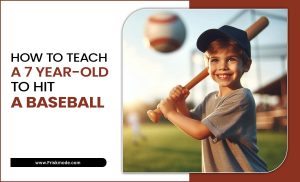 How To Teach A 7 Year Old To Hit A Baseball