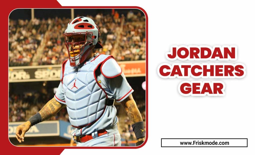 Jordan Catchers Gear Everything You Need To Know