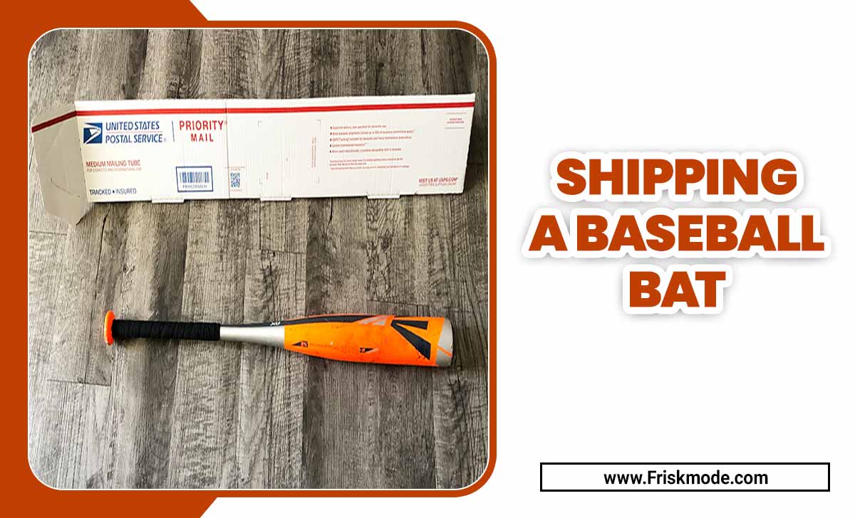 Shipping A Baseball Bat