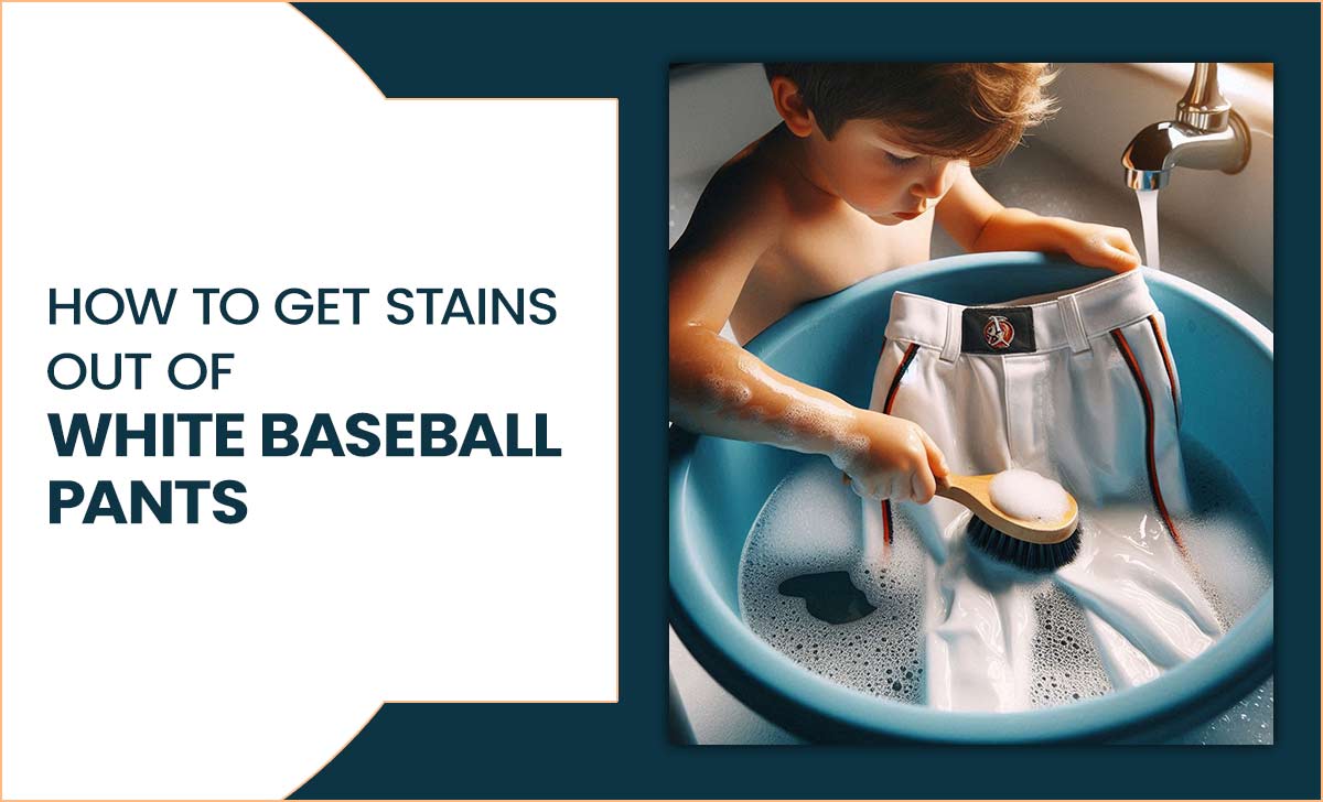 How To Get Stains Out Of White Baseball Pants