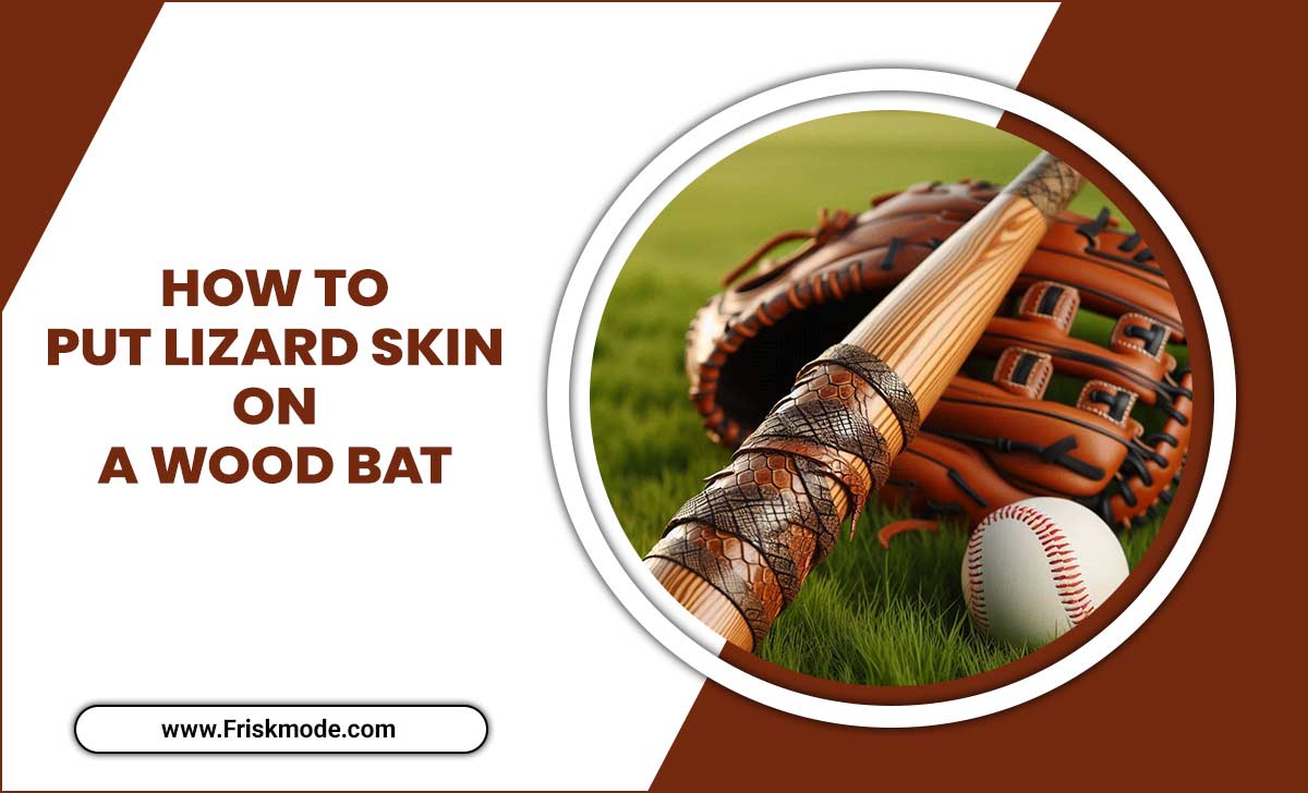 How To Put Lizard Skin On A Wood Bat