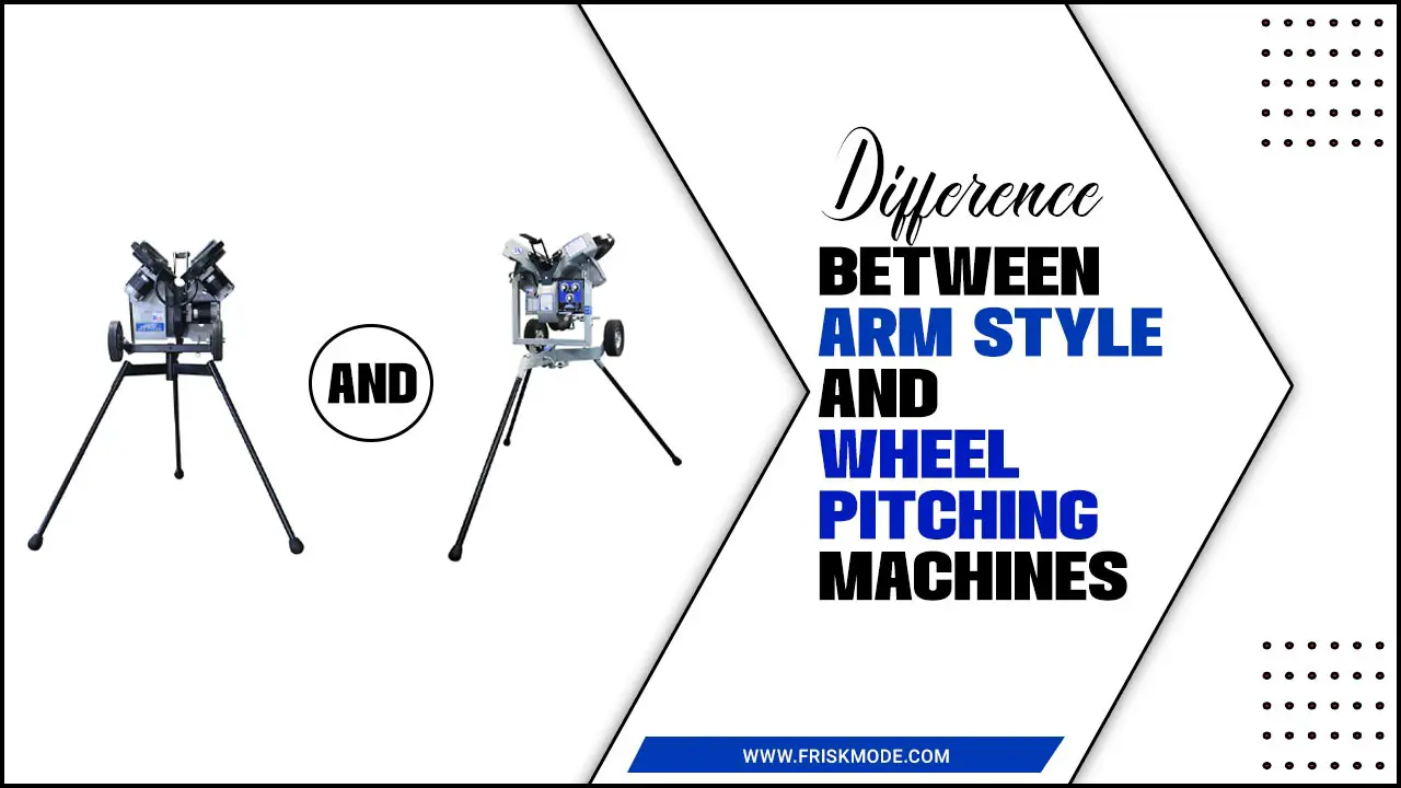 Difference Between Arm Style And Wheel Pitching Machines