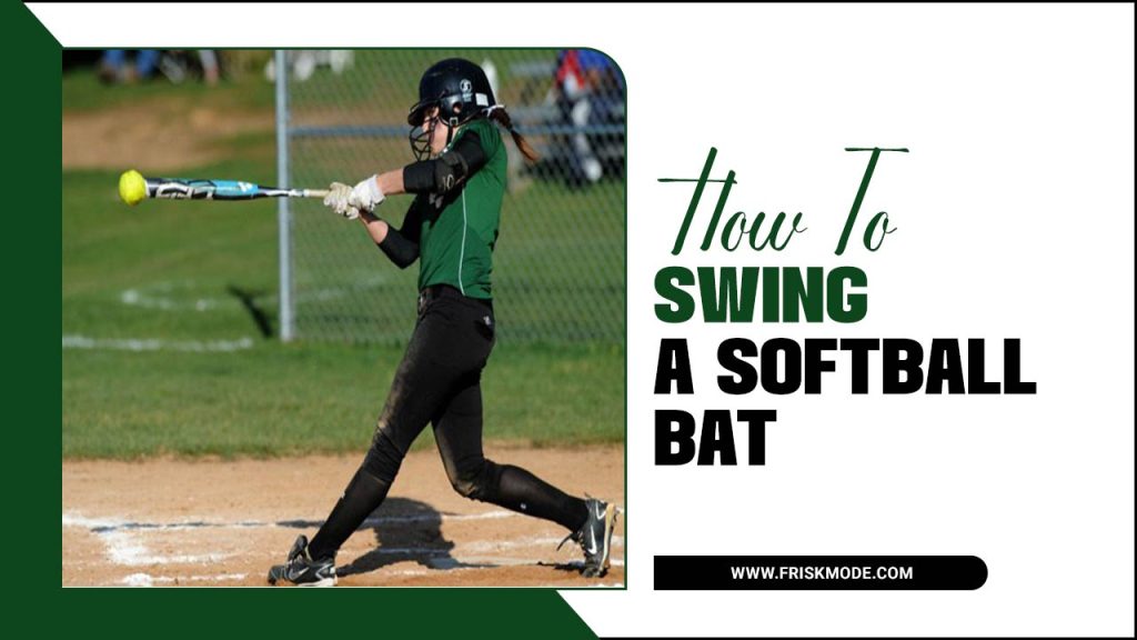 How To Swing A Softball Bat Best Softball Bat