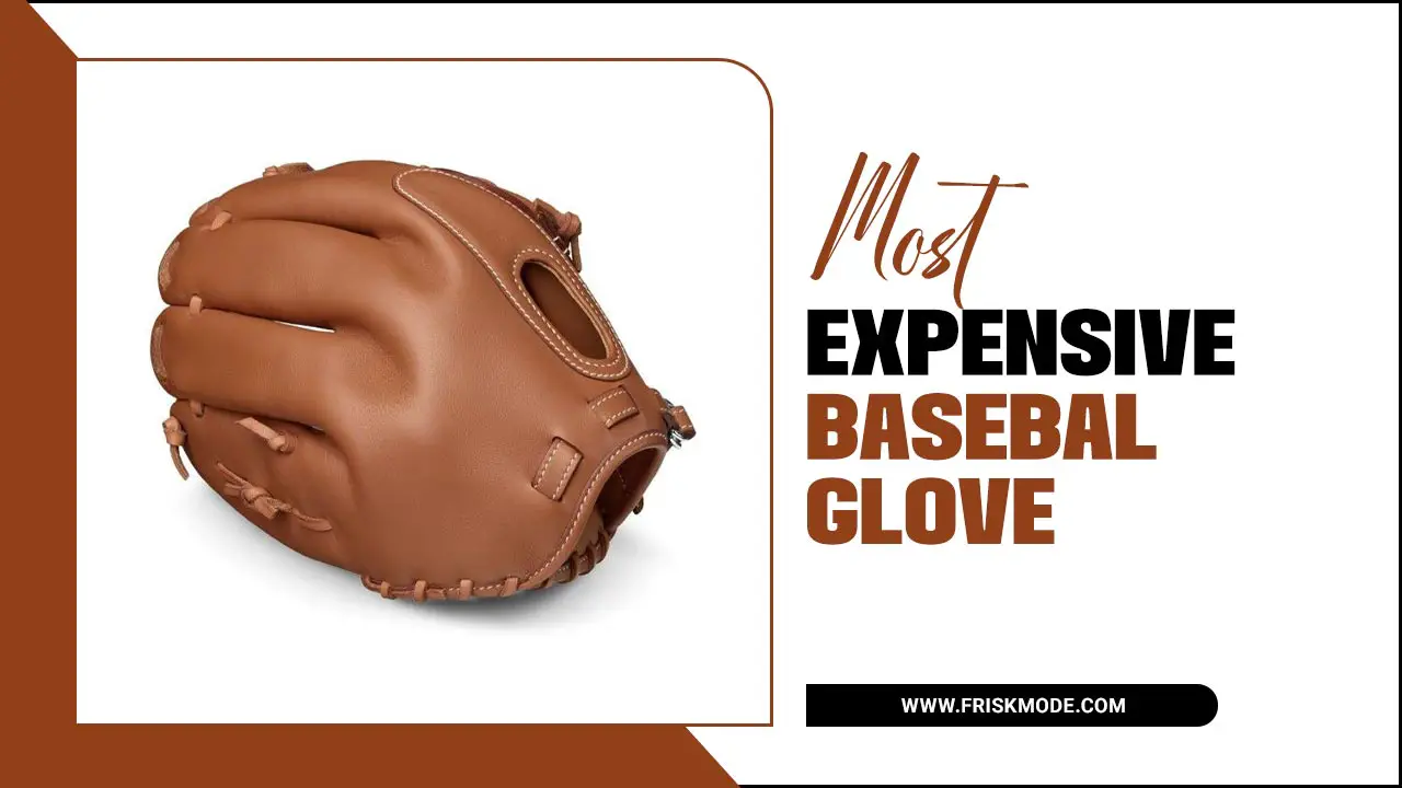 Most Expensive Baseball Glove