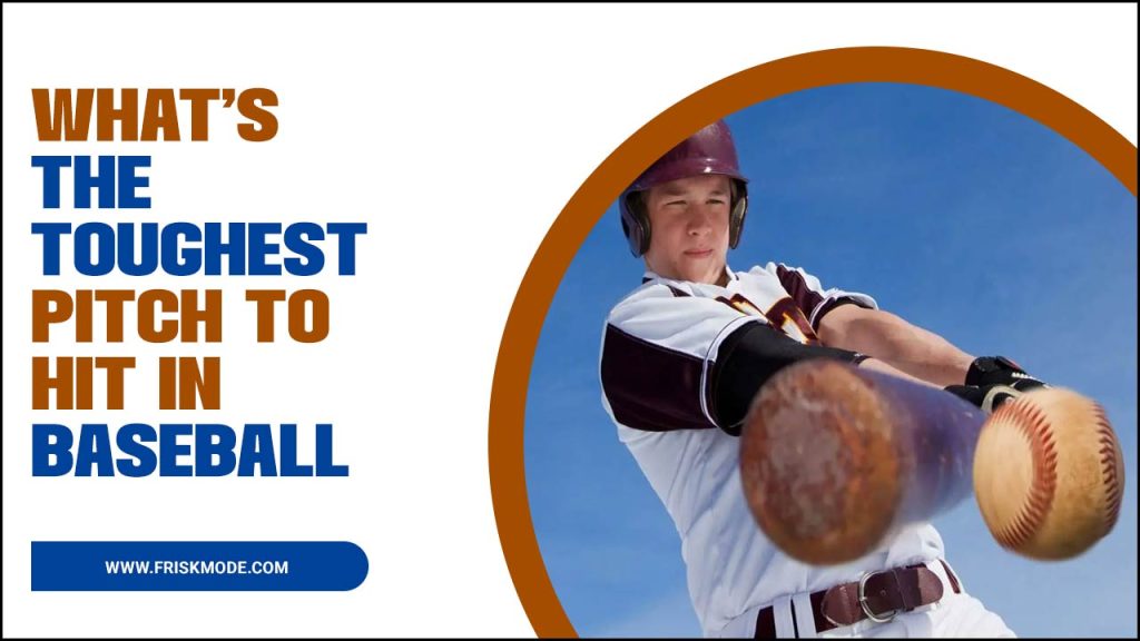 The Toughest Baseball Pitch Conquer The Diamond
